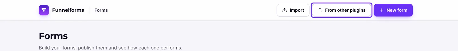 Forms list with the From other plugins button